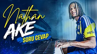 Yeni Transferimiz Nathan Ake ile Soru Cevap ve Fenerbahçe Marşı! 🎹💛💙