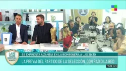 ⚽️ LA PREVIA DEL PARTIDO DE LA SELECCIÓN CON RADIO LA RED