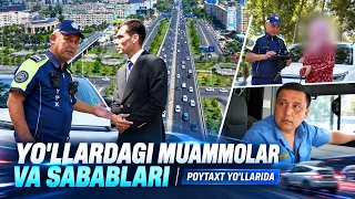 Yo'llardagi muammolar va sabablari | Poytaxt yo'llarida (11.09.2026)