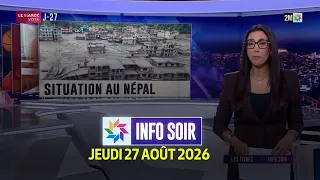 Info Soir : Jeudi 27 Août 2026