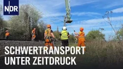 Schwerlasttransporte mit Heli, Schiff und LKW | Die Nordreportage | NDR Doku