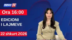 22 Shkurt 2026 Edicioni i Lajmeve në News24 në studio Çenkuela Hasa (Ora 16:00) 22 Shkurt 2026 Edicioni i Lajmeve në News24 në studio Çenkuela Hasa (Ora 16:00)