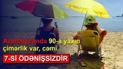 Azərbaycanda 90-a yaxın çimərlik var, cəmi 7-si ödənişsizdir