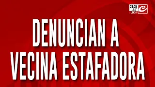 ¡Estafadora suelta en el barrio! Te cobra por adelantado y no entrega nada