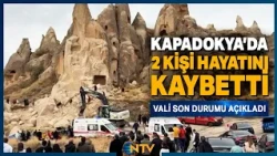 Son Dakika: Peribacası Çökmesi Sonucu 2 Kişi Hayatını Kaybetti | NTV
