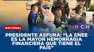 Presidente Asfura: “La ENEE es la mayor hemorragia financiera que tiene el país”