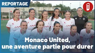 Monaco United, a journey built to last
