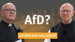 Über die "Alternative für Deutschland" (AfD) – 08.10.2026 – STUNDE DER SEELSORGE