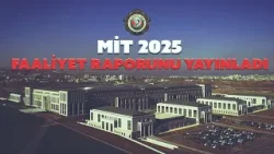 MİT'in 2025 Faaliyet Raporu yayımladı MİT'in 2025 Faaliyet Raporu yayımladı
