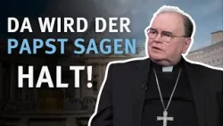 "Da wird der Papst sagen: Halt!" I Bischof Bertram Meier I ORIENTIERUNG