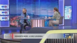 Napindító - Memento mori - A váci legenda - HÍR TV