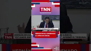 🟥 #Judiciary | Hernan Rivas sentenced to 8 years in prison.