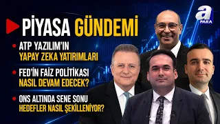 ATP Yazılım'ın Yatırımları Ve Hedefleri Neler? I Piyasa Gündemi | A Para
