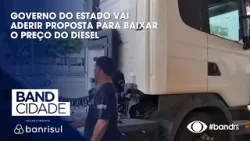 Governo do Estado vai aderir proposta para ajudar a baixar o preço do Diesel