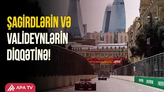 Formula 1 yarışlarının keçiriləcəyi vaxt bəzi məktəblərdə tədris onlayn təşkil olunacaq | APA TV