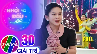 Khởi Đầu Mới - Tập 30: Nghệ sĩ Bình Tinh