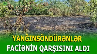 QUBADA BAĞ SAHƏSİNDƏ GÜCLÜ YANĞIN BAŞ VERDİ