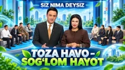 Toza havo - sog'lom hayot | SIZ NIMA DEYSIZ (12.10.2026)