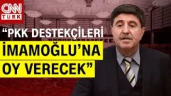 Eski HDP'li Vekil Altan Tan: "PKK Saldırılarını İsteyen İmamoğlu'na Oy Verecek!" | Gece Görüşü