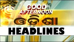2PM Headlines | 25th February 2024 | Odisha TV | OTV