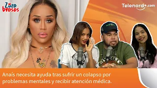 Anaís necesita ayuda tras sufrir un colapso por problemas mentales y recibir atención médica