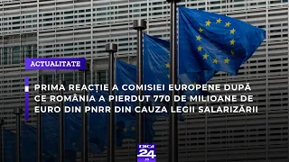 Prima reacție a Comisiei Europene după ce România a pierdut 770 de milioane de euro din PNRR