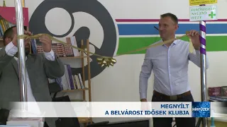 Megnyílt a Belvárosi Idősek Klubja