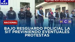 Bajo resguardo policial la SIT previniendo eventuales protestas
