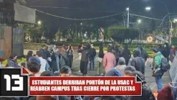 Estudiantes derriban portón de la USAC y reabren campus tras cierre por protestas Estudiantes derriban portón de la USAC y reabren campus tras cierre por protestas