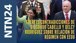 Fuertes contradicciones de Diosdado Cabello y Delcy Rodríguez sobre la relación del régimen con EEUU
