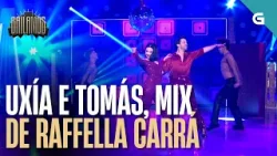 UXÍA E TOMÁS BAILAN UN MIX DE RAFFAELLA CARRÁ | BAILAMOS UXÍA E TOMÁS BAILAN UN MIX DE RAFFAELLA CARRÁ | BAILAMOS