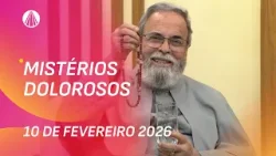Terço de Aparecida com Pe. Antonio Maria - 10 de fevereiro 2026 [Mistérios Dolorosos]