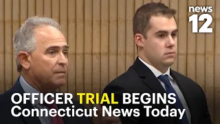 Connecticut News Today: Officer trial, Fairfield murder case and coyote attack