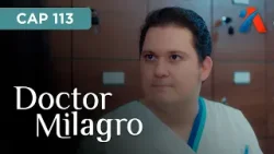 Doctor Milagro - Avance Jueves 25/04/2024