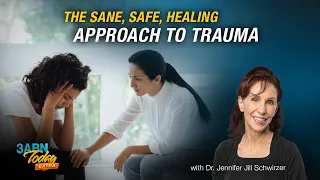 The Sane, Safe, Healing Approach to Trauma - 3ABN Today Extra