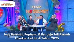 [FULL] Indy Barends, Papham, & Ust. Jojo Tak Pernah Lakukan Hal Ini di Tahun 2025 - RUMPI (01/01/26)