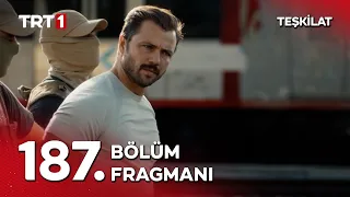 Teşkilat 187. Bölüm Fragmanı l “Büyük savaşlar zorlu günler getirir."