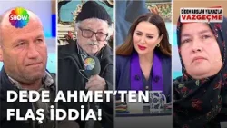 Dede Ahmet ilk kez canlı yayında! | @didemarslanyilmazlavazgecme​ | 27.02.2024