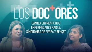 'Los Doctores': Camila faces two rare diseases, PFAPA and Behçet's syndromes