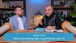 Israel Live | Bibelundervisning med Israel Pochtar | Kanal10 | 18.02.26 Israel Live | Bibelundervisning med Israel Pochtar | Kanal10 | 18.02.26