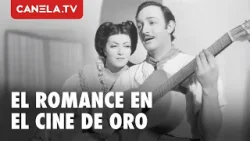 El amor en el Cine de Oro que marcó generaciones: 3 películas IMPRESCINDIBLES | Canela.TV