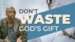 The Tragedy of Taking Grace for Granted | Thrive Ep. 312 The Tragedy of Taking Grace for Granted | Thrive Ep. 312