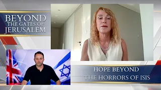 Beyond the gates of Jerusalem  Hope Beyond the Horrors of ISIS
