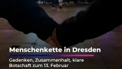 Menschenkette in Dresden am 13. Februar I Sachsen Fernsehen