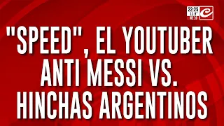 ¡Indignación en el Mundial! Quién es Speed, el polémico streamer "anti-Messi"