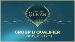 International Quran Competition | Episode 4 | 8th March 2026