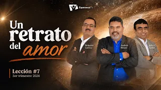 Escuela Sabática Práctica 📌/ Lección #7: Un retrato del amor