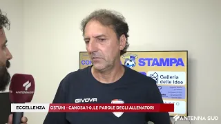 SEPTEMBER 02, 2026 - ECCELLENZA: OSTUNI - CANOSA 1-0, POST-MATCH COMMENTS FROM THE COACHES