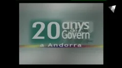 20 anys de Govern a Andorra