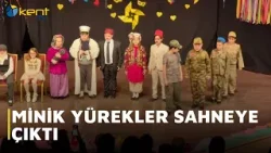 MİNİK YÜREKLER SAHNEYE ÇIKTI